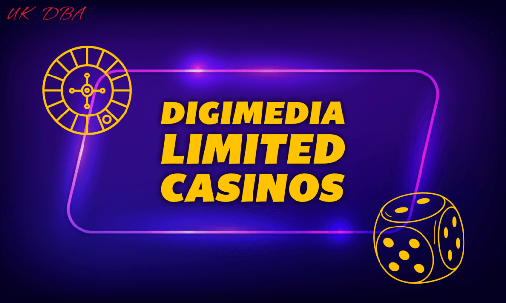 Digimedia Limited Casinos