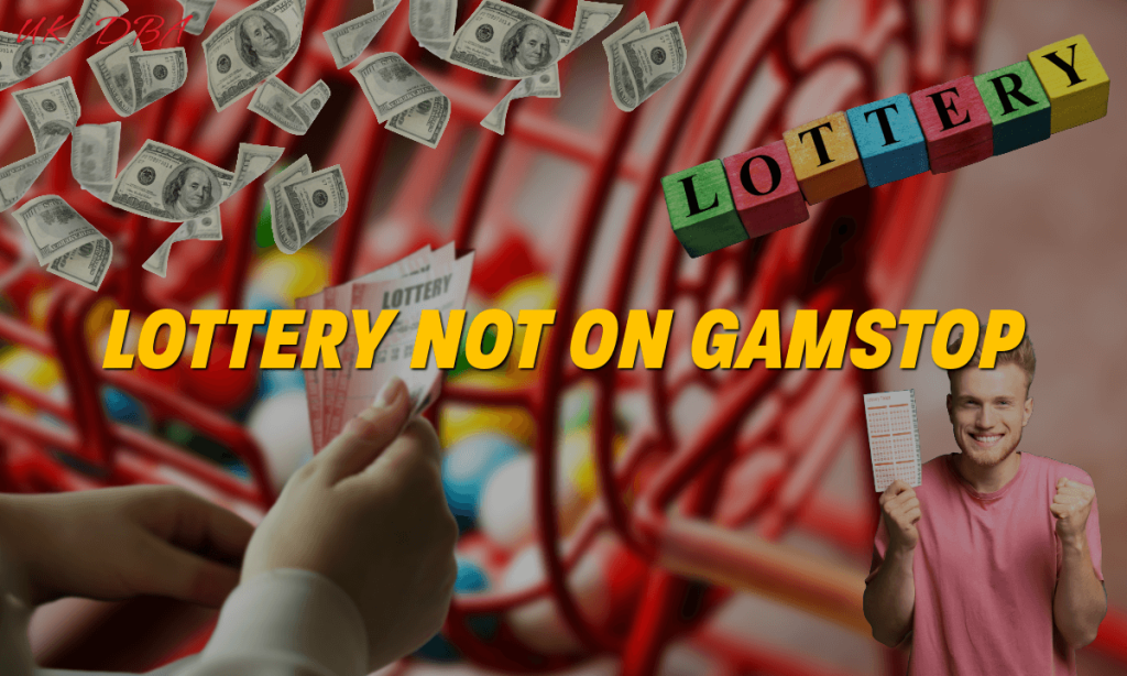 Lottery Not on Gamstop