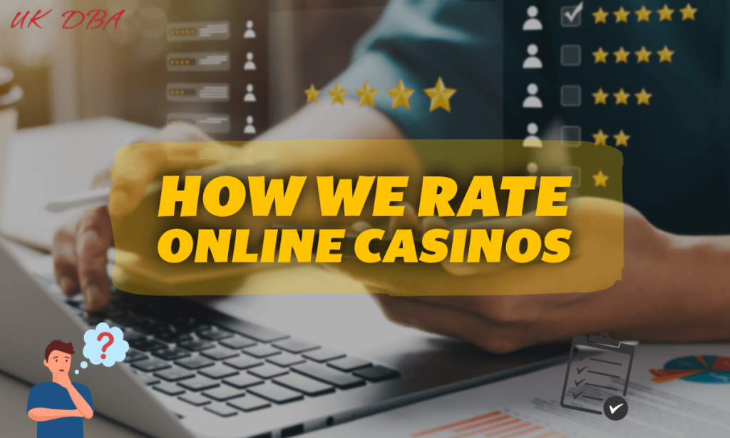 How We Rate Online Casinos dba