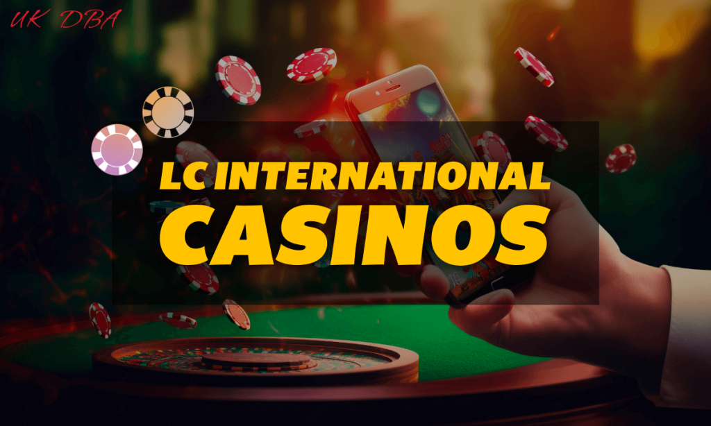 LC International Casinos