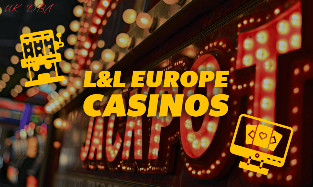 L&L Europe Casinos