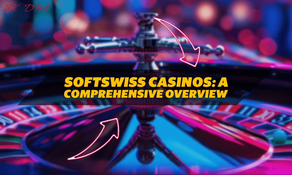 SoftSwiss Casinos A Comprehensive Overview