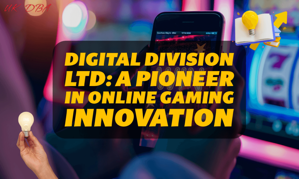 Digital Division Ltd A Pioneer in Online Gaming Innovation installrails.com