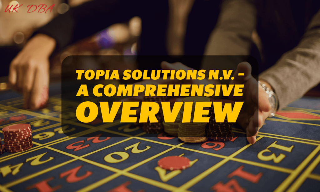 Topia Solutions N.V. – A Comprehensive Overview